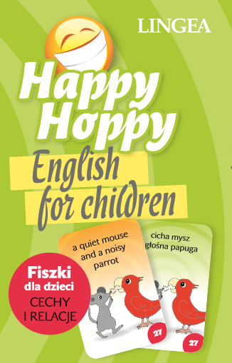 Happy Hoppy. Fiszki dla dzieci. Cechy i relacje